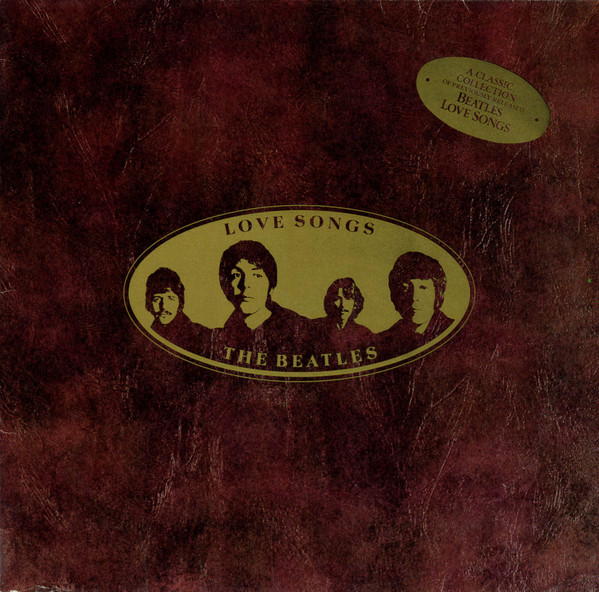 The Beatles – Love Songs (1977, Gatefold, Vinyl) - Discogs