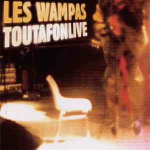 Les Wampas - Toutafonlive album cover