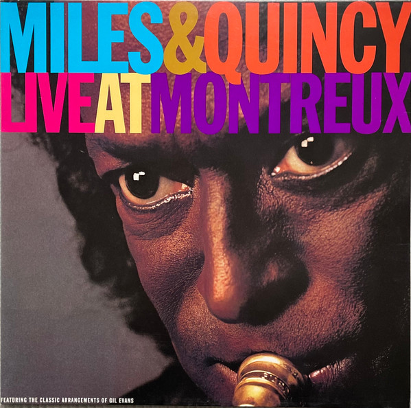 Miles Davis & Quincy Jones – Live At Montreux (CD) - Discogs