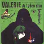 Cover of Valerie A Týden Divů (Valerie And Her Week Of Wonders), 2006, Vinyl