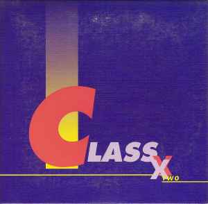 Class X Two - Various