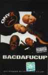 Cover of Bacdafucup, , Cassette