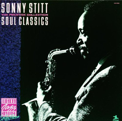 Sonny Stitt – Soul Classics (The Prestige Collection) (1988, CD