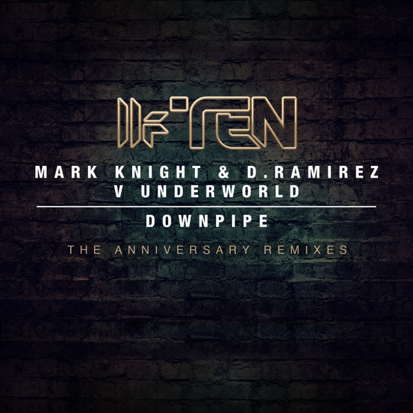Mark Knight & D.Ramirez V Underworld - Downpipe | Releases | Discogs