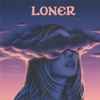 Alison Wonderland (3) - Loner