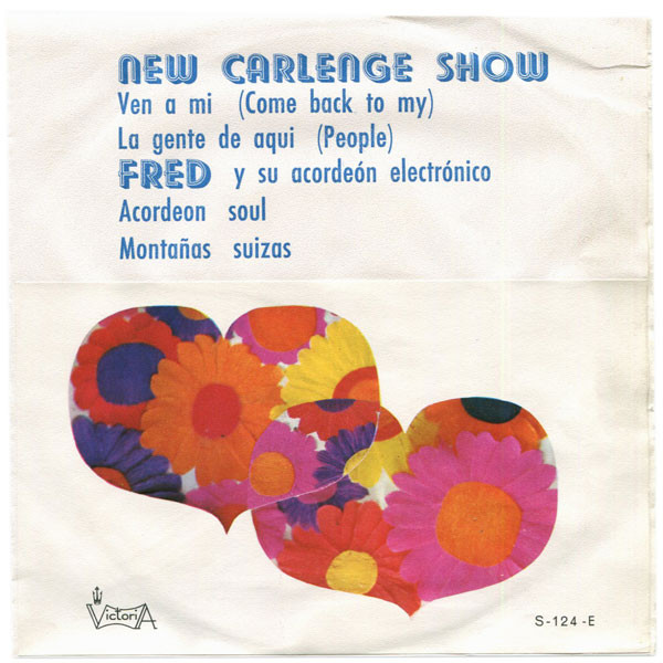 descargar álbum New Carlenge Show Fred Y Su Acordeón Electrónico - Ven A Mí Come Back To My Acordeón Soul