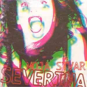 Severina - Moja Stvar album cover