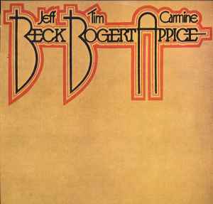 Jeff Beck Tim Bogert Carmine Appice – Beck, Bogert & Appice (1989 
