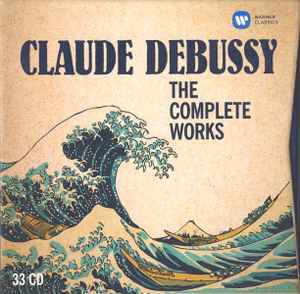 Claude Debussy - The Complete Works