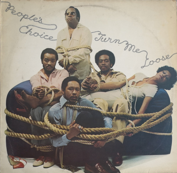 People's Choice – Turn Me Loose (1978, Vinyl) - Discogs