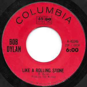 Bob Dylan - Like A Rolling Stone / Gates of Eden