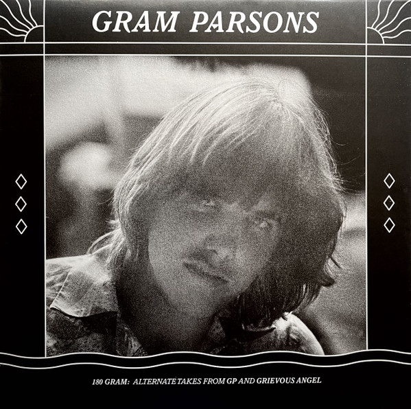 Gram Parsons – 180 Gram: Alternate Takes From GP And Grievous