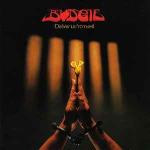 Budgie - Deliver Us From Evil album cover