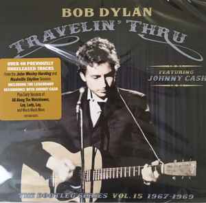Bob Dylan - Travelin' Thru (The Bootleg Series Vol. 15 1967-1969)