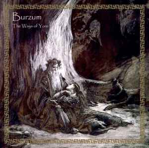 The Ways Of Yore - Burzum