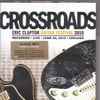 Various - Crossroads - Eric Clapton Guitar Festival 2010