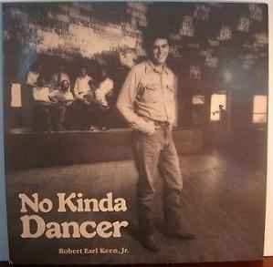 Robert Earl Keen - No Kinda Dancer album cover