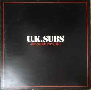 UK Subs - Recorded 1979 - 1981 album cover
