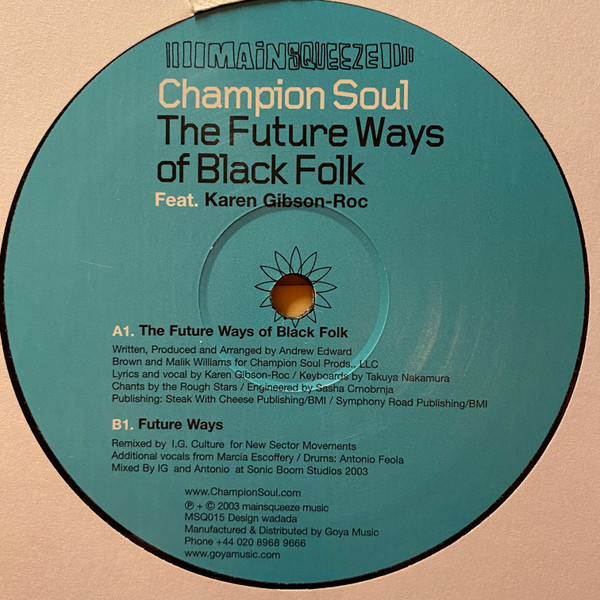 Champion Soul Feat. Karen Gibson-Roc – Future Ways Of Black Folk 