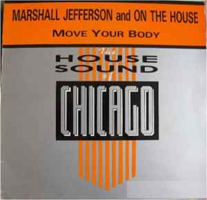 Marshall Jefferson - Move Your Body album cover