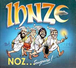 Ihnze - Noz... Toujours ! album cover