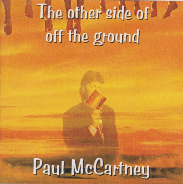 Paul McCartney – The Other Side Of 'Off The Ground' (Digipack, CD