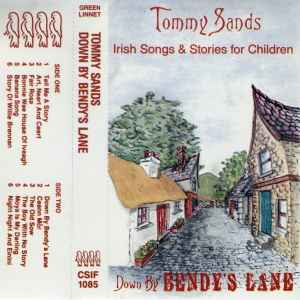 Tommy Sands (2) - Down By Bendy's Lane - Irish Songs & Stories For Children album cover