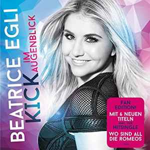 Beatrice Egli Kick Im Augenblick 2016 Fan Edition CD Discogs