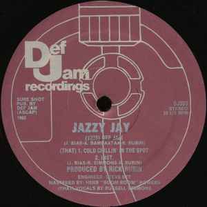 Jazzy Jay - Def Jam / Cold Chillin' In The Spot