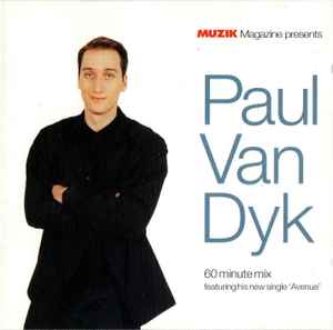 Paul van Dyk - Muzik Magazine Presents Paul Van Dyk