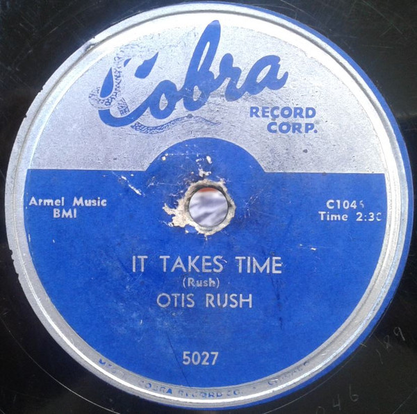 Otis Rush – It Takes Time / Checking On My Baby (1958, Shellac