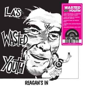 Reagan's In - Wasted Youth