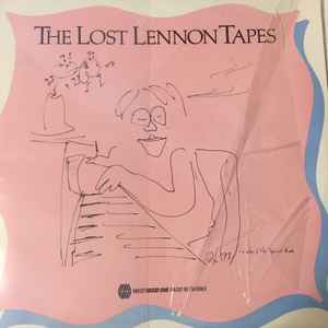 John Lennon – The Lost Lennon Tapes (1988, Vinyl) - Discogs