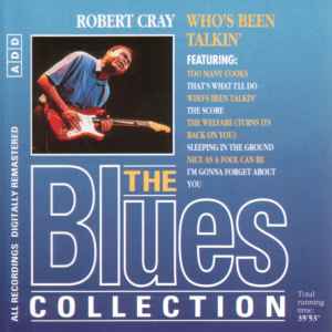 Robert Cray - Who’s Been Talkin'