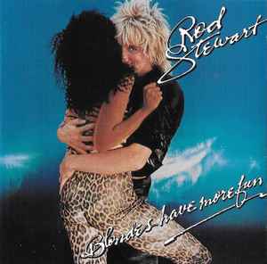 Rod Stewart - Blondes Have More Fun album cover