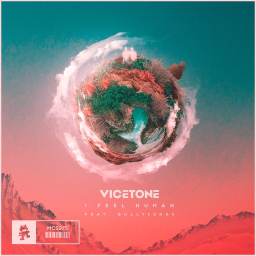 last ned album Vicetone Feat BullySongs - I Feel Human