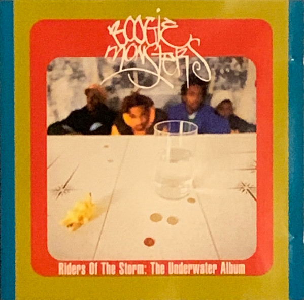 Boogiemonsters - Riders Of The Storm: The Underwater Album 