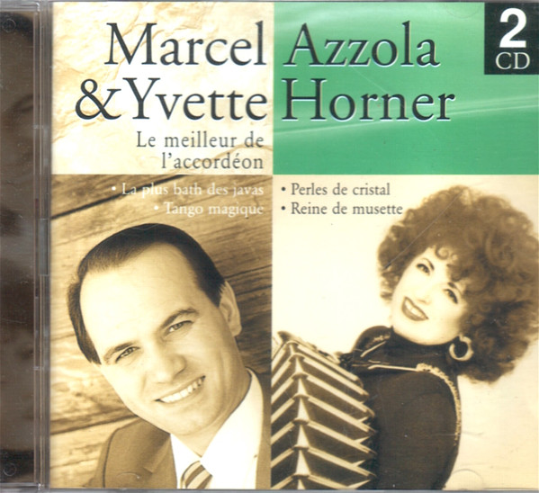 descargar álbum Yvette Horner, Marcel Azzola - Le Meilleur de LAccordéon