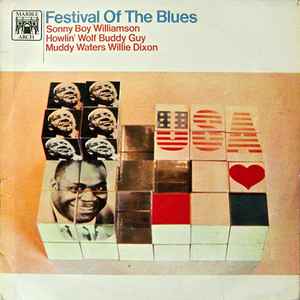 Sonny Boy Williamson, Howlin' Wolf, Buddy Guy, Muddy Waters