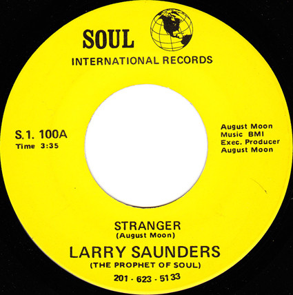 Larry Saunders (The Prophet Of Soul) – Stranger (1976, Vinyl 