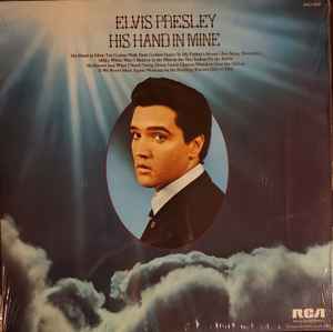 Elvis Presley - His Hand In Mine album cover