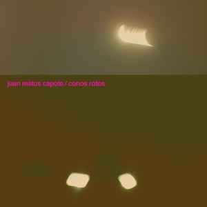 Juan Matos Capote - Conos Rotos album cover