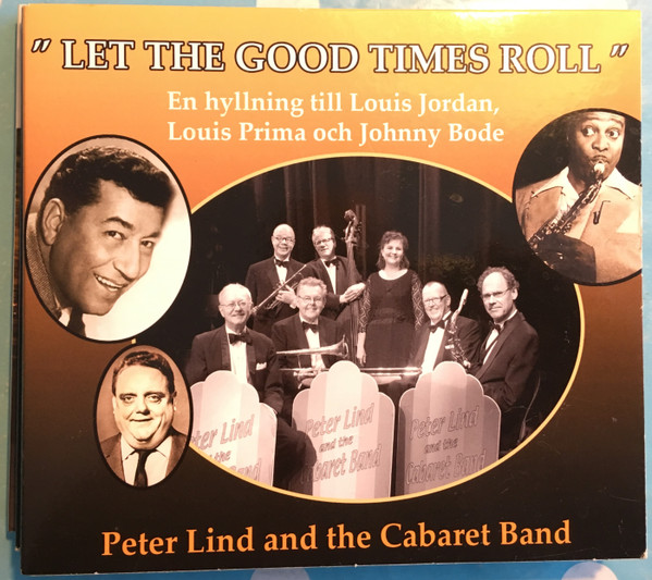 Peter Lind And The Cabaret Band – Let The Good Times Roll