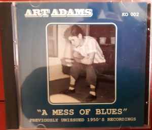 Art Adams - A Mess Of Blues album cover