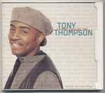 Tony Thompson – I Wanna Love Like That (1995, Vinyl) - Discogs