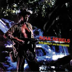 Bob Marley & The Wailers - Soul Rebels album cover