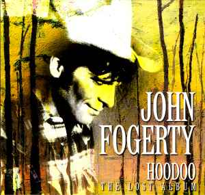 John Fogerty - Hoodoo (The Lost Album) album cover