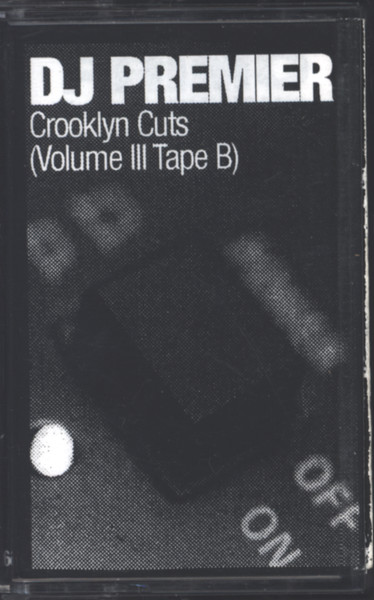 DJ Premier – Crooklyn Cuts Vol. III (Tape B) (1996, Cassette 