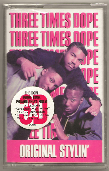 Three Times Dope – Original Stylin' (1989, Cassette) - Discogs