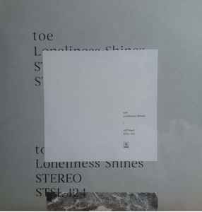 toe – Loneliness Shines (2020, Vinyl) - Discogs